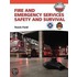 Fire And Emergency Services Safety And Survival [With Access Code]