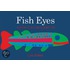 Fish Eyes: A Book You Can Count On; A Voyager Book: A Voyager Book