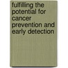 Fulfilling the Potential for Cancer Prevention and Early Detection door Subcommittee National Research Council