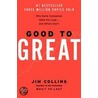 Good To Great: Why Some Companies Make The Leap...And Others Don't door Jim Collins