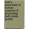 Hole's Essentials of Human Anatomy & Physiology [With Study Guide] by Jackie Butler