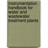 Instrumentation Handbook for Water and Wastewater Treatment Plants by Skrentner G. Skrentner