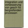 Integration Und Verbesserung Von Gesch Fts Bergreifenden Prozessen by Oliver Budde