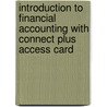 Introduction To Financial Accounting With Connect Plus Access Card door Anne Marie Ward