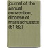 Journal Of The Annual Convention, Diocese Of Massachusetts (81-83)