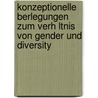 Konzeptionelle Berlegungen Zum Verh Ltnis Von Gender Und Diversity door Anne-Marie Geisthardt
