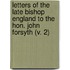 Letters Of The Late Bishop England To The Hon. John Forsyth (V. 2)