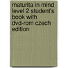 Maturita In Mind Level 2 Student's Book With Dvd-Rom Czech Edition by Jeff Stranks