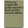Mind Your English 9Th Grade Teacher's Book Turkish Schools Edition by Claire Thacker