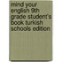 Mind Your English 9th Grade Student's Book Turkish Schools Edition