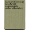 Nachschieben Von Gr Nden Fur Die Versagung Der Restschuldbefreiung door Sarah Vogel