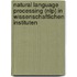 Natural Language Processing (Nlp) In Wissenschaftlichen Instituten