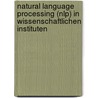 Natural Language Processing (Nlp) In Wissenschaftlichen Instituten door Simone Kotarra