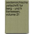 Oesterreichische Zeitschrift Fur Berg - Und H Ttenwesen, Volume 21