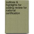 Outlines & Highlights For Coding Review For National Certification