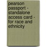 Pearson Passport - Standalone Access Card - For Race And Ethnicity door Richard Pearson Education