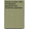 Physik Na klar! 5/62 Schülerbuch Gesamtschule Nordrhein-Westfalen door Barbara Gau