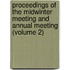 Proceedings Of The Midwinter Meeting And Annual Meeting (Volume 2)