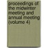 Proceedings Of The Midwinter Meeting And Annual Meeting (Volume 4)