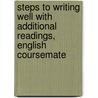 Steps To Writing Well With Additional Readings, English Coursemate door Jean Wyrick