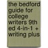 The Bedford Guide for College Writers 9th Ed 4-in-1 + Writing Plus