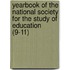 Yearbook Of The National Society For The Study Of Education (9-11)
