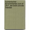 Kumenischer Tb-kommentar Zum Nt 20/1. Der Brief Und Die Hebräer door Martin Karrer