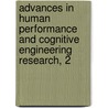 Advances in Human Performance and Cognitive Engineering Research, 2 door Salas Eduardo Salas