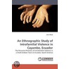 An Ethnographic Study Of Intrafamilial Violence In Cayambe, Ecuador door Jane Mock