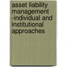 Asset Liability Management -Individual And Institutional Approaches door Hainaut Donatien