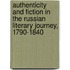 Authenticity and Fiction in the Russian Literary Journey, 1790-1840