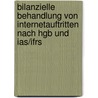 Bilanzielle Behandlung Von Internetauftritten Nach Hgb Und Ias/Ifrs door S. Ren Rose