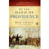 By The Hand Of Providence: How Faith Shaped The American Revolution by Tba