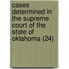 Cases Determined In The Supreme Court Of The State Of Oklahoma (24) door Oklahoma Supreme Court