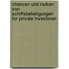 Chancen Und Risiken Von Schiffsbeteiligungen Fur Private Investoren door Antje Felgentreu