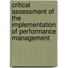 Critical Assessment Of The Implementation Of Performance Management door Mnikeli Jackson Ngcelwane