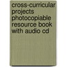 Cross-Curricular Projects Photocopiable Resource Book With Audio Cd door Silvana Rampone