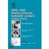 Dental Implants, An Issue Of Oral And Maxillofacial Surgery Clinics by Ole Jensen