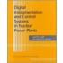 Digital Instrumentation And Control Systems In Nuclear Power Plants
