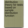 Distribution Theory For Tests Based On Sample Distribution Function door John R. Durbin