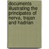 Documents Illustrating The Principates Of Nerva, Trajan And Hadrian