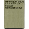 Erziehung Und Bildung Der M Dchen Und Frauen Im Nationalsozialismus door Doris R. Misch