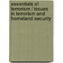 Essentials of Terrorism / Issues in Terrorism and Homeland Security