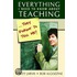 Everything I Need To Know About Teaching... They Forgot To Tell Me!