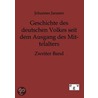 Geschichte des deutschen Volkes seit dem Ausgang des Mittelalters 2 door Johannes Janssen
