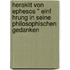 Heraklit Von Ephesos " Einf Hrung In Seine Philosophischen Gedanken