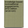 Knowledge-Based Nontraditional Engagements, 2012 Edition (W/Cd-Rom) door Robert A. Pearson