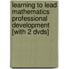 Learning To Lead Mathematics Professional Development [with 2 Dvds] by Judith Mumme