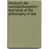Lehrbuch Der Rechtsphilosophie / Text Book of the Philosophy of Law by Josef Kohler