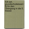 LÜK-Set. Grundschulwissen: Fit für den Übergang in die 5. Klasse by Heiner Müller